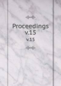 Proceedings. v.15
