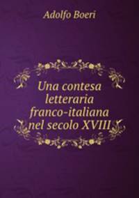 Una contesa letteraria franco-italiana nel secolo XVIII