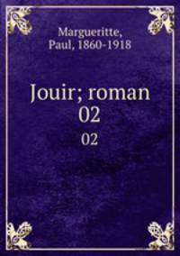Jouir; roman. 02