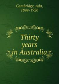Thirty years in Australia