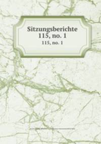 Sitzungsberichte. 115, no. 1
