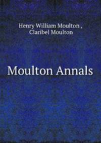 Moulton Annals