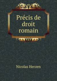 Precis de droit romain