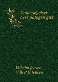 Undersogelser over patogen g?r