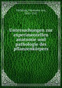 Untersuchungen zur experimentellen anatomie und pathologie des pflanzenkorpers