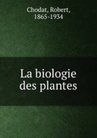 La biologie des plantes