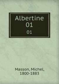 Albertine. 01