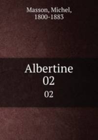 Albertine. 02