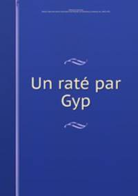 Un rate par Gyp