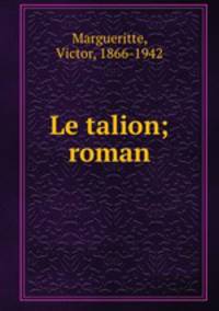 Le talion; roman