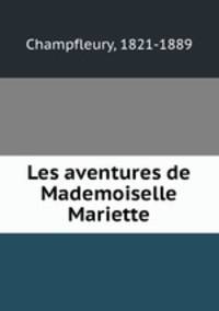 Les aventures de Mademoiselle Mariette