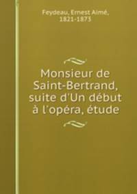 Monsieur de Saint-Bertrand, suite d