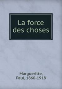 La force des choses