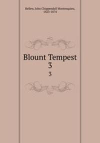 Blount Tempest. 3