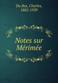 Notes sur Merimee