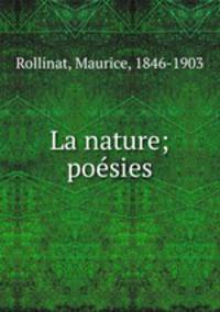La nature; poesies