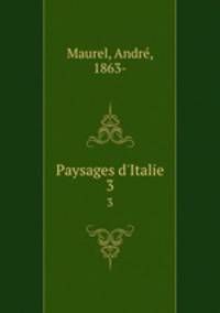 Paysages d`Italie. 3