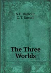 The Three Worlds