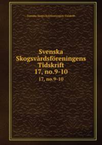 Svenska Skogsvrdsfreningens Tidskrift. 17, no.9-10