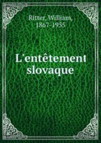 L`enttement slovaque