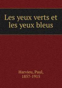 Les yeux verts et les yeux bleus