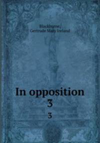 In opposition. 3