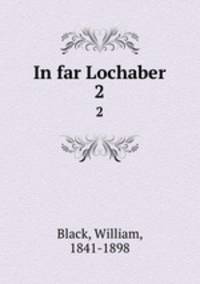 In far Lochaber. 2
