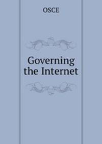 Governing the Internet