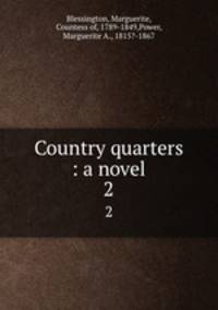 Country quarters : a novel. 2