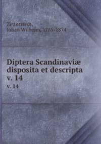 Diptera Scandinavi disposita et descripta. v. 14