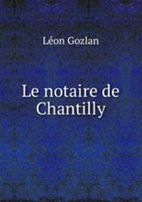 Le notaire de Chantilly