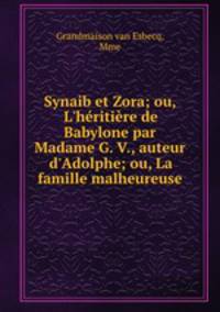 Synaib et Zora; ou, L