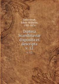 Diptera Scandinavi disposita et descripta. v. 12