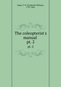 The coleopterist`s manual . pt. 2