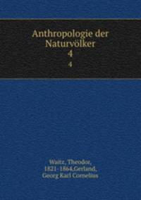 Anthropologie der Naturvlker. 4