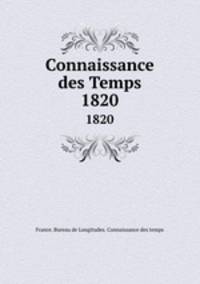 Connaissance des Temps. 1820