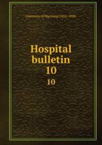 Hospital bulletin. 10