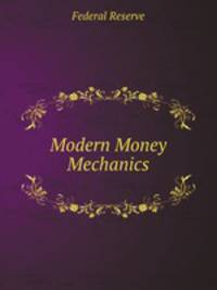 Modern Money Mechanics
