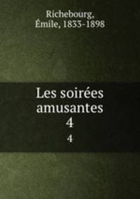 Les soires amusantes. 4