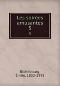 Les soires amusantes. 5
