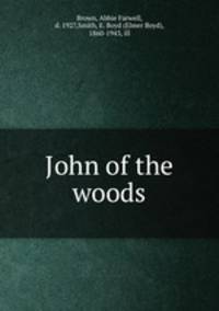 John of the woods