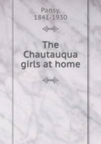 The Chautauqua girls at home