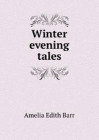 Winter evening tales
