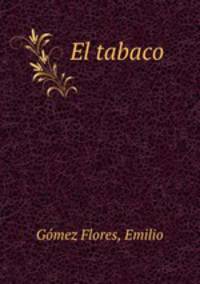 El tabaco