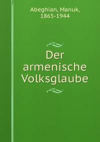 Der armenische Volksglaube