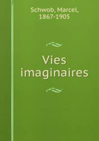 Vies imaginaires
