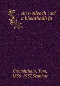 An t-oileach : scl a bheathadh fn