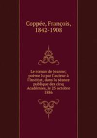 Le roman de Jeanne; poeme lu par l