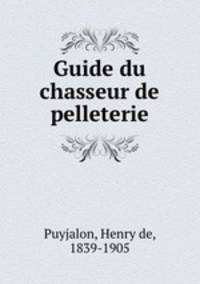 Guide du chasseur de pelleterie