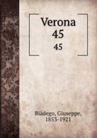 Verona. 45